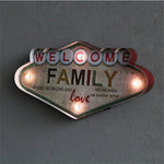 WELCOME FAMILY LED Light