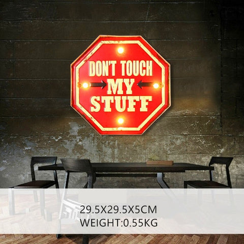 Don't Touch My Stuff LED Light